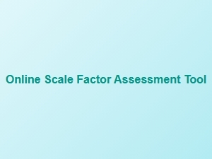 Online Scale Factor Assessment Tools and Calculators